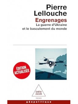 Engrenages: La guerre d'Ukraine et le basculement du monde