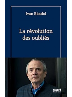 La révolution des oubliés