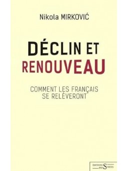 Déclin et renouveau: Comment les Français se relèveront