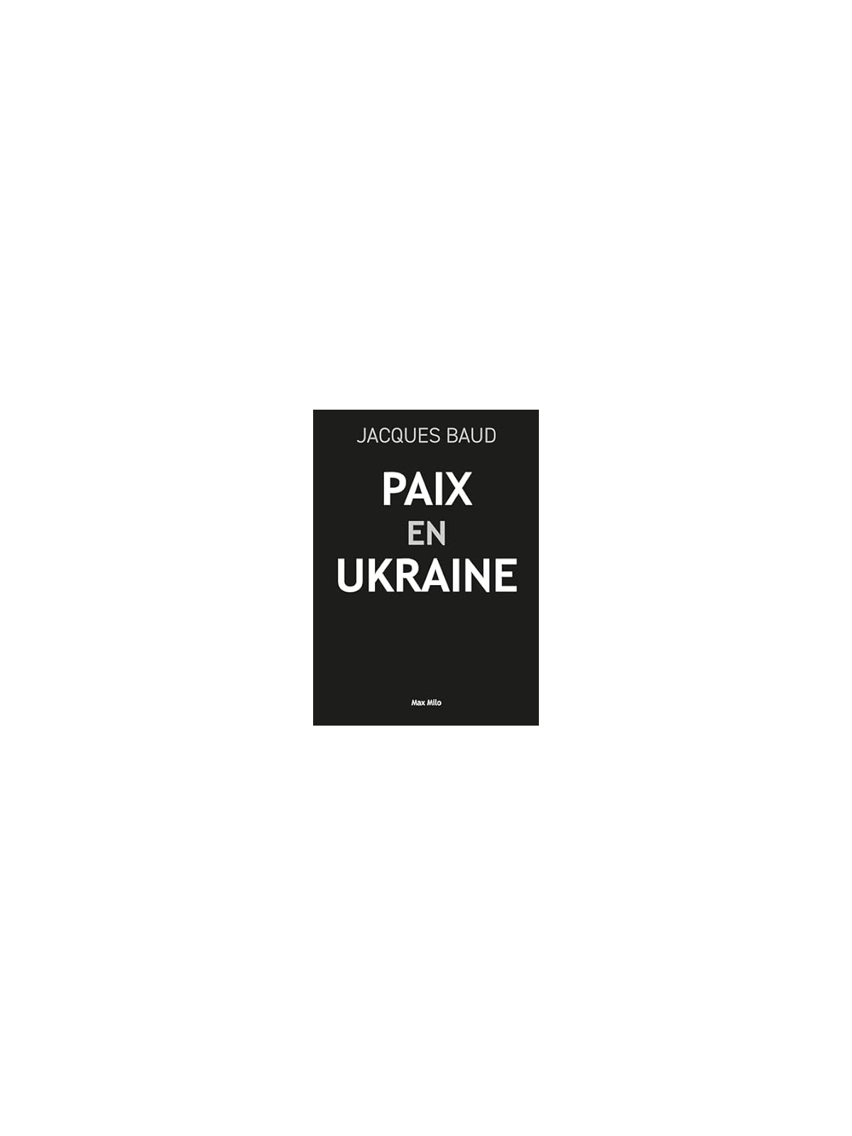 Paix en Ukraine Paix en Ukraine
