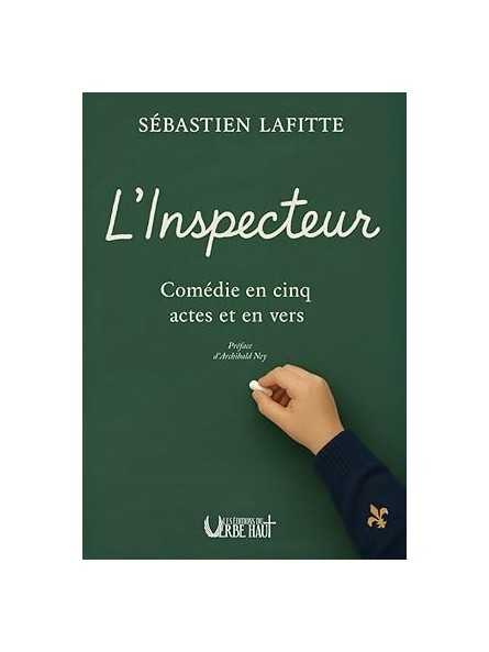 L'inspecteur: Comédie en cinq actes et en vers