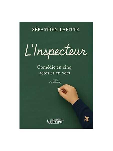 L'inspecteur: Comédie en cinq actes et en vers