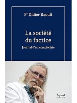 La société du factice: Journal d'un complotiste