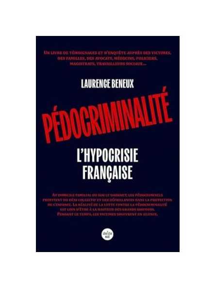 Pédocriminalité, l'hypocrisie française Pédocriminalité, l'hypocrisie française
