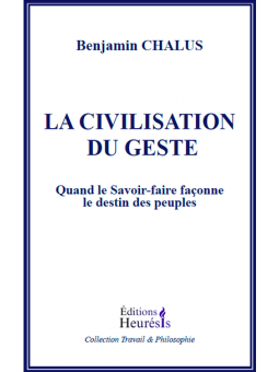 La civilisation du geste