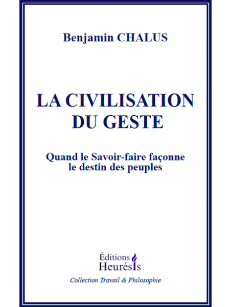 La civilisation du geste