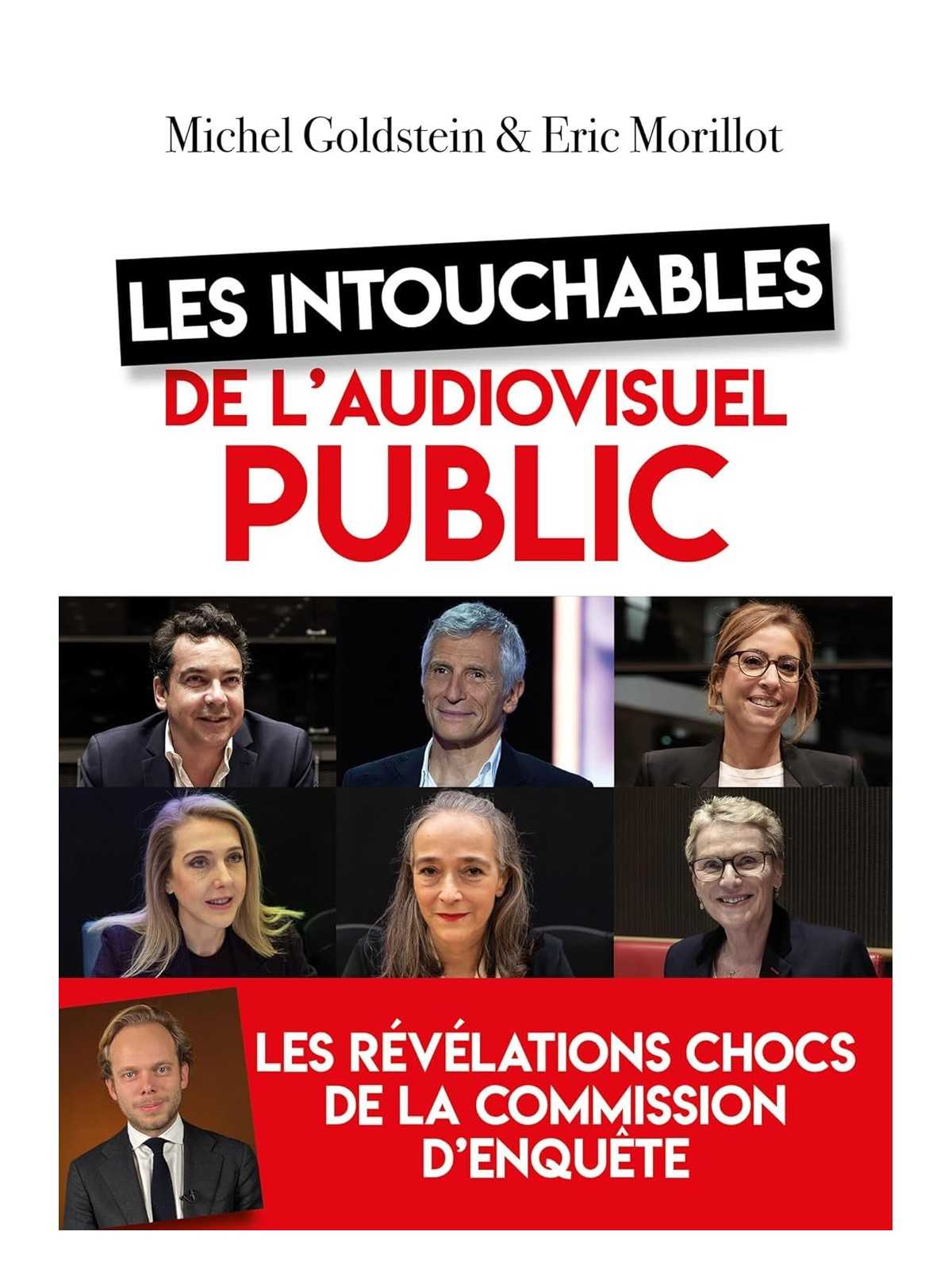 Les intouchables de l'audiovisuel public: Les révélations chocs de la commission d'enquête