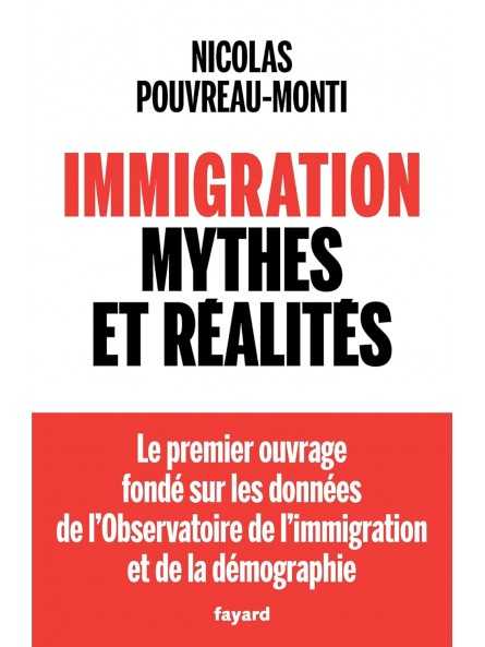 Immigration, mythes et réalités