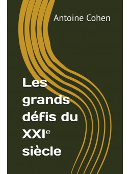 Les grands défis du XXIème siècle