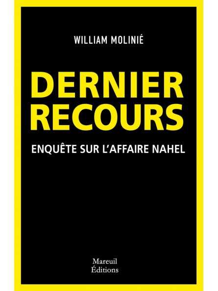 Dernier Recours - Enquête sur l'affaire Nahel