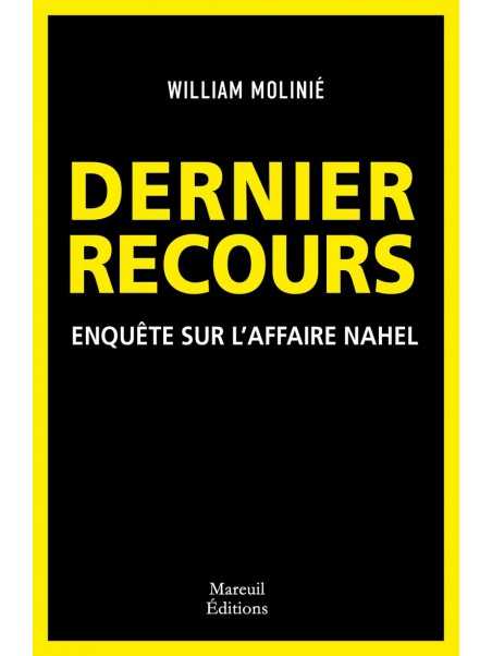 Dernier Recours - Enquête sur l'affaire Nahel