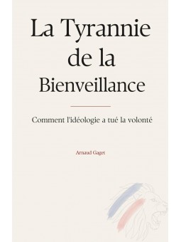 Arnaud Gaget: La Tyrannie...