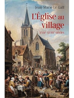 L'Église au village (XVI-XVIIIèmes siècles)
