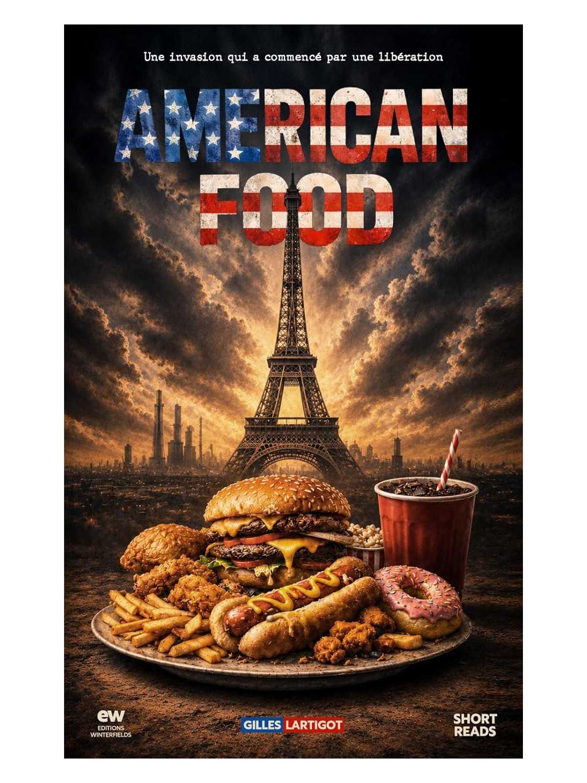 American Food: Une invasion qui a commencé par une libération