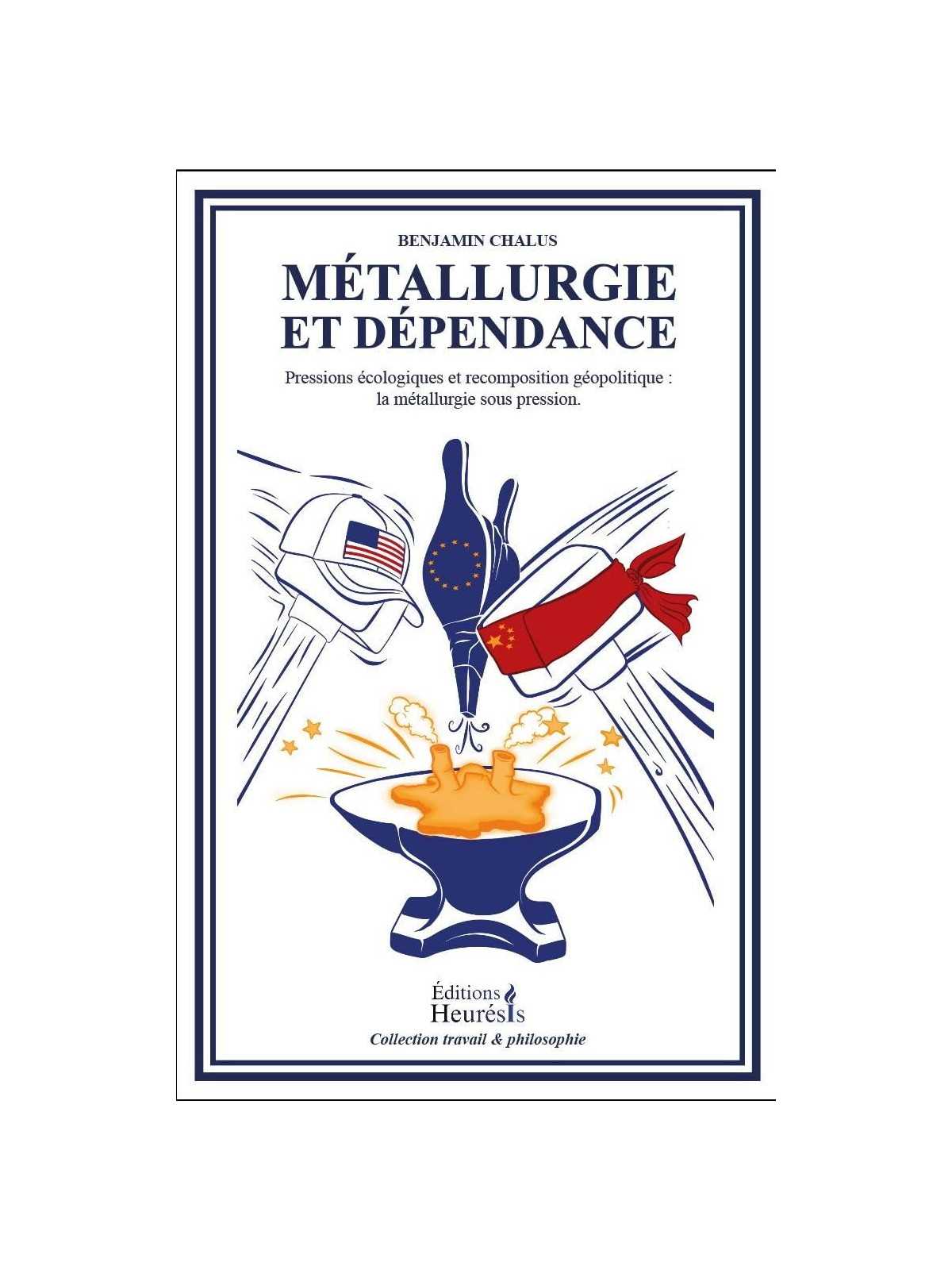 Métallurgie et Dépendance: Pressions écologiques et recomposition géopolitique