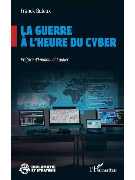 La guerre à l’heure du cyber