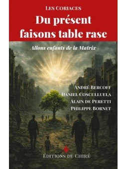 Du présent faisons table rase: Allons enfants de la Matrix