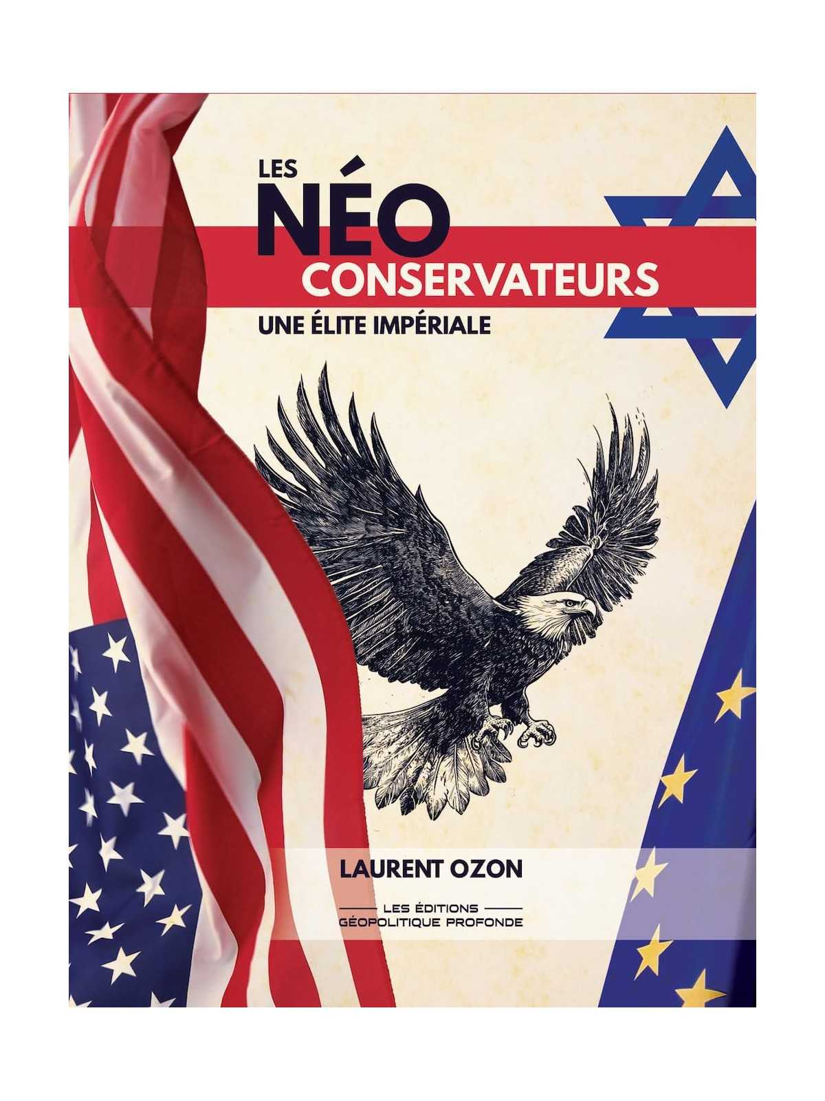 Les néoconservateurs: Une élite impériale