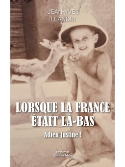 Lorsque la France était là-bas