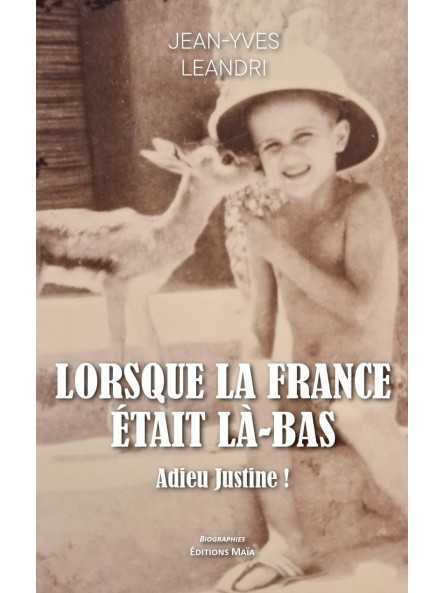 Lorsque la France était là-bas