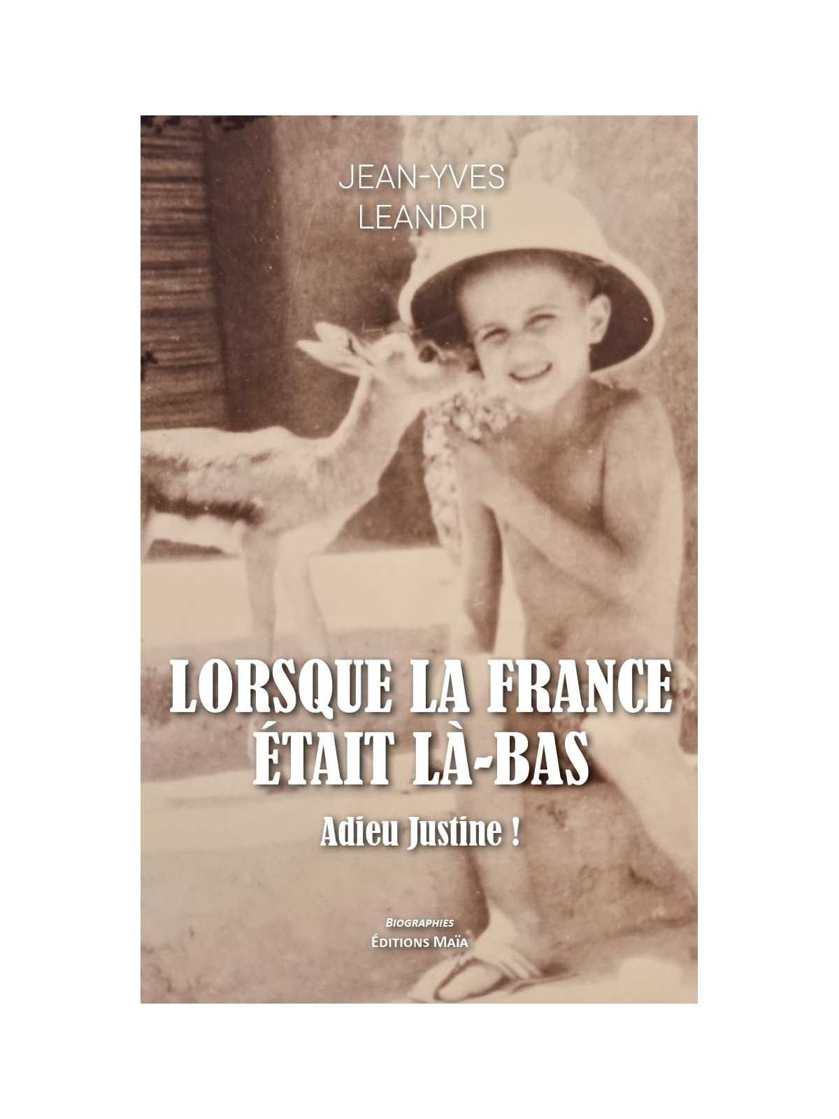 Lorsque la France était là-bas