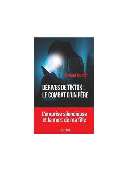 Dérives de TikTok : le combat d'un père: L'emprise silencieuse et la mort de ma fille