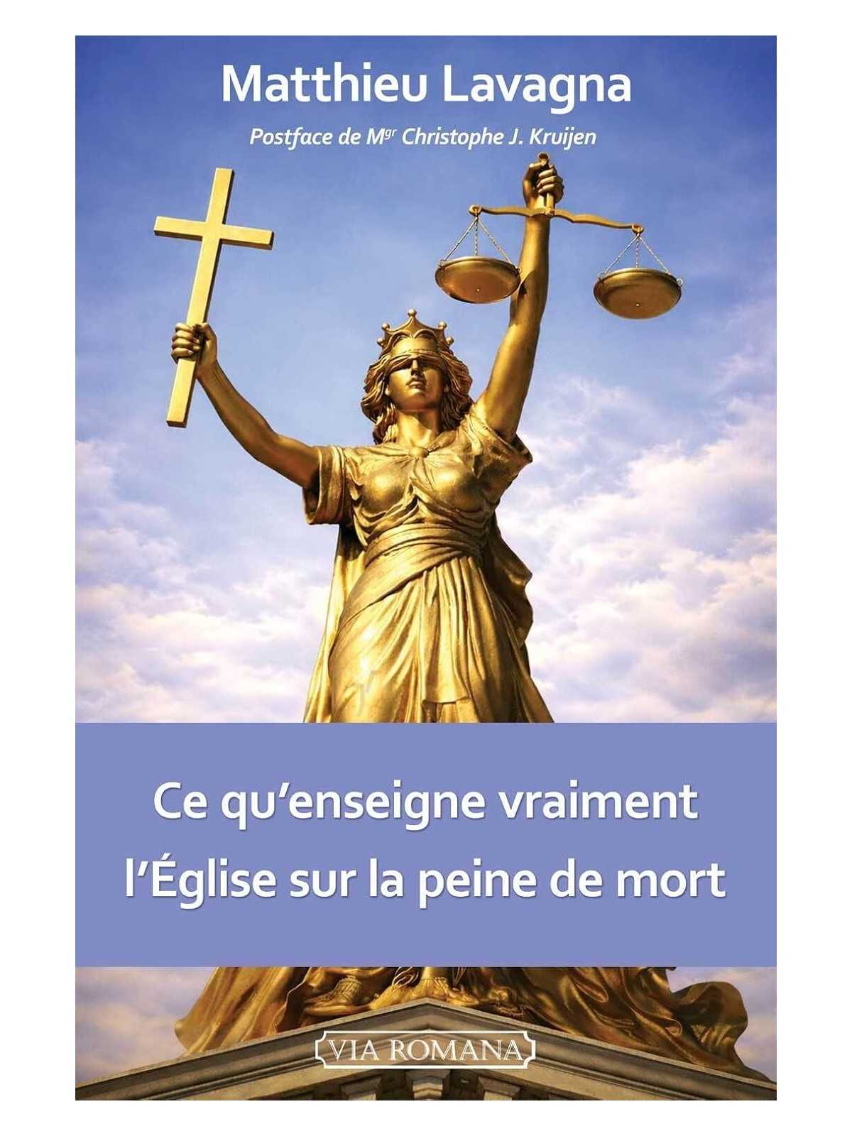 Ce qu'enseigne vraiment l'Eglise sur la peine de mort Ce qu'enseigne vraiment l'Eglise sur la peine de mort