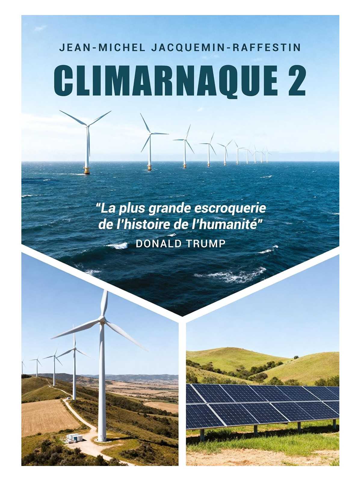 Climarnaque 2: La plus grande escroquerie de l'histoire de l'Humanité