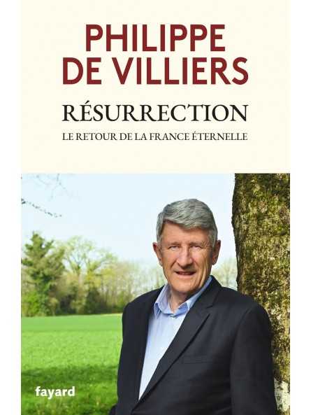 Résurrection: Le retour de la France éternelle