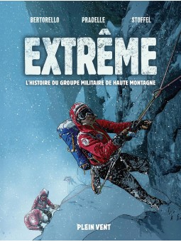 Extrême: l'histoire du Groupe Militaire de Haute Montagne