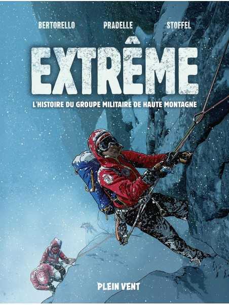 Extrême: l'histoire du Groupe Militaire de Haute Montagne