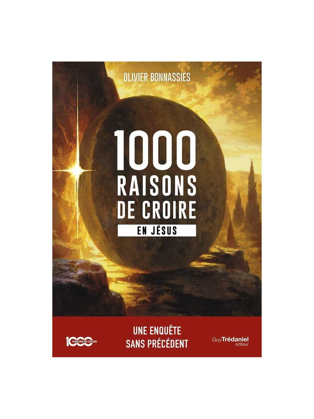 1000 raisons de croire en Jésus