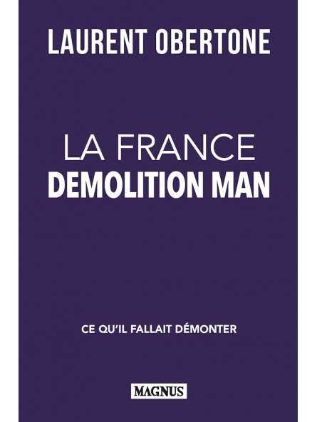 La France Demolition Man
