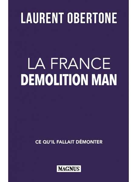 La France Demolition Man