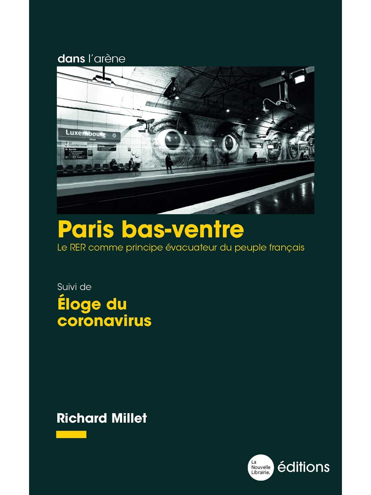 Richard Millet : Paris bas-ventre