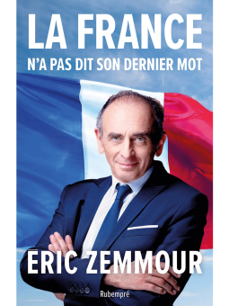 Eric Zemmour : La France n'a pas dit son dernier mot