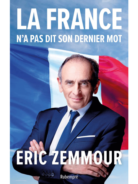 Eric Zemmour : La France n'a pas dit son dernier mot