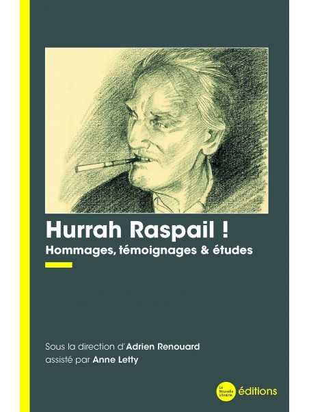 Adrien Renouard : Hurrah Raspail !