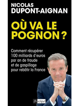 Nicolas Dupont-Aignan : Où va le pognon ?
