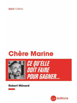 Robert Ménard : Chère Marine