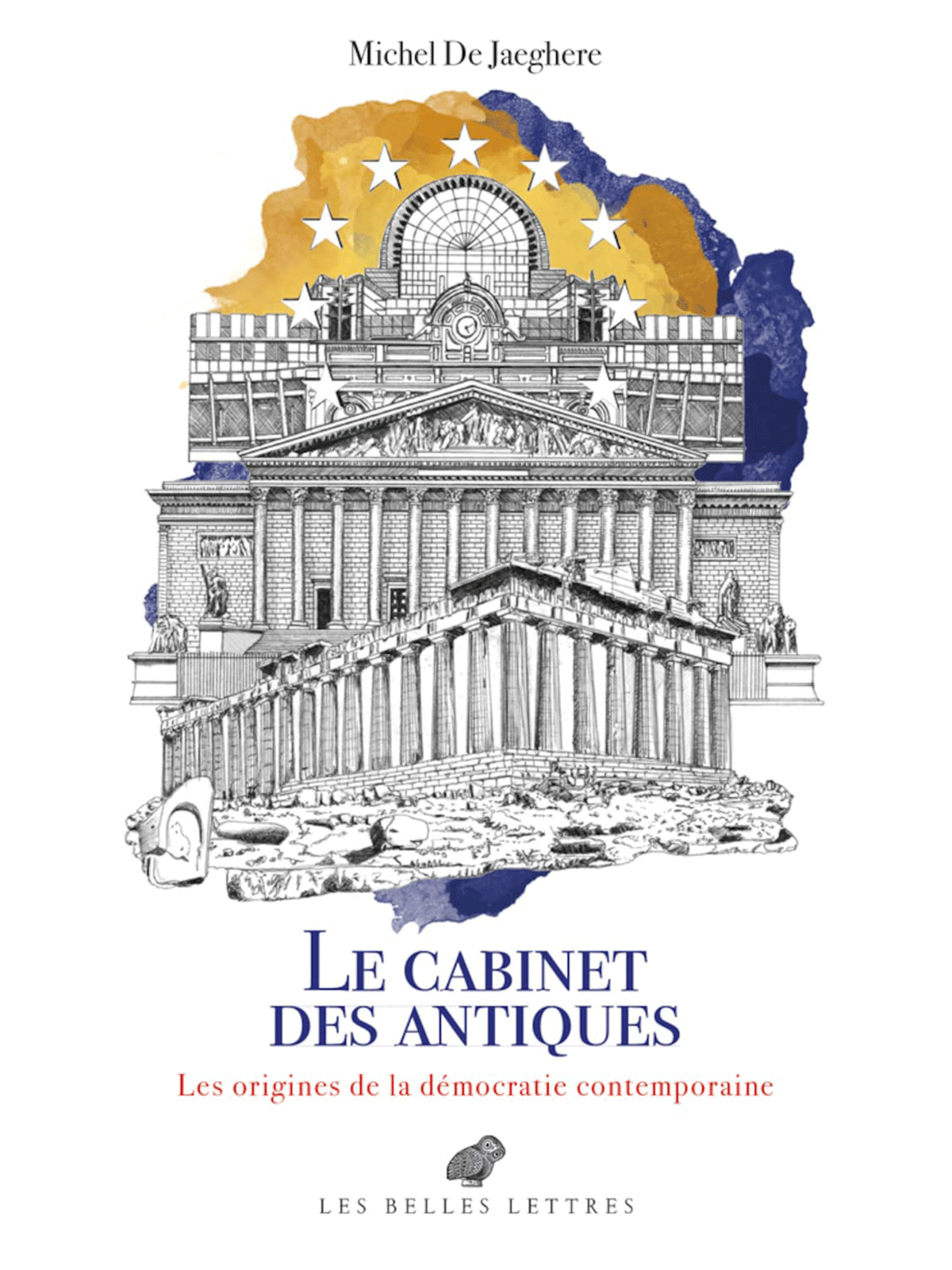 Michel De Jaeghere : Le Cabinet des antiques