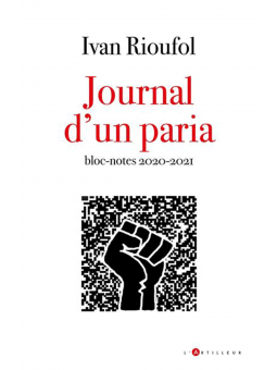 Ivan Rioufol : Journal d'un paria