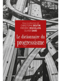 Le dictionnaire du progressisme
