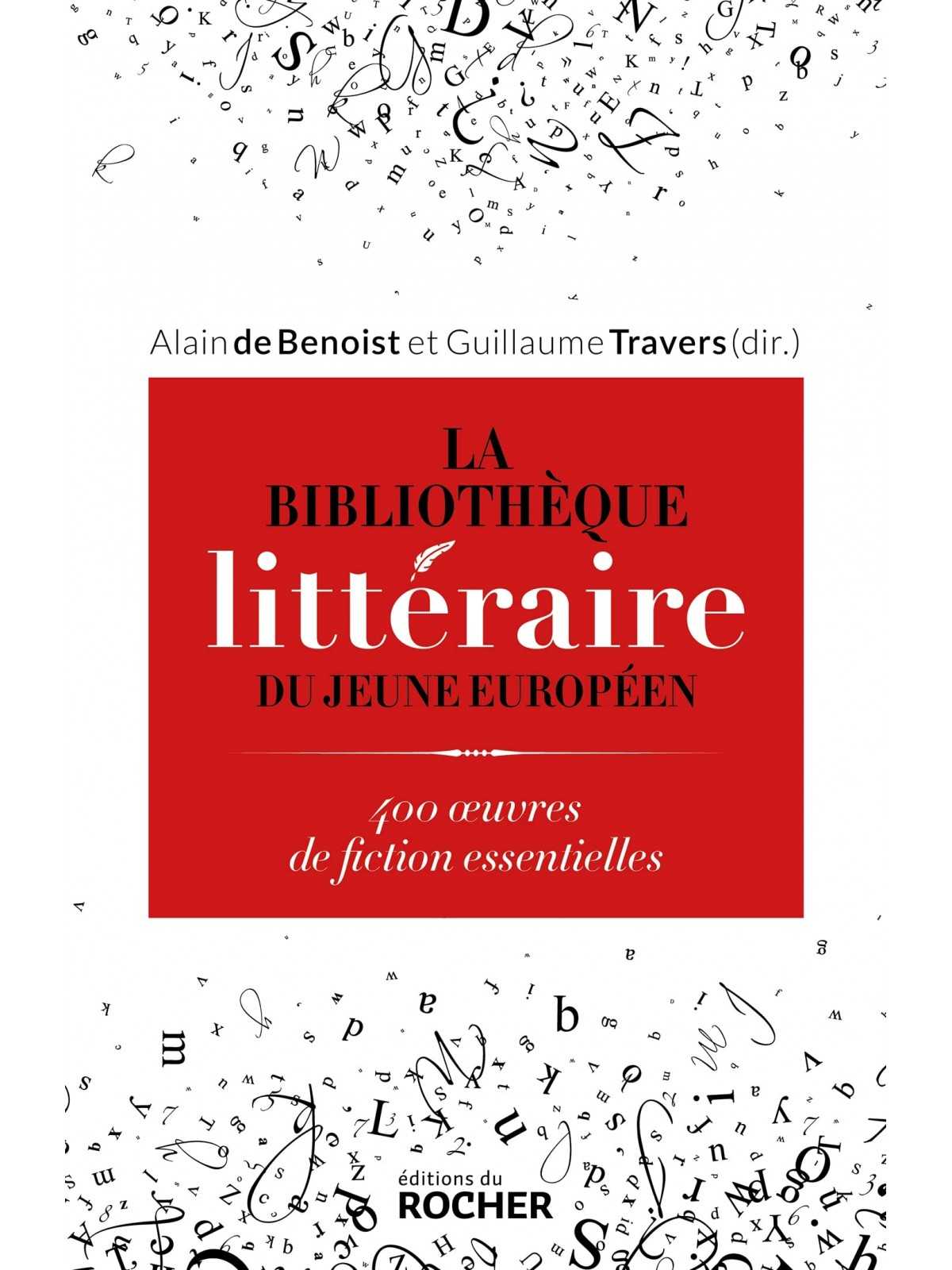 Alain De Benoist et Ludovic Maubreuil : La Bibliothèque littéraire du jeune Européen
