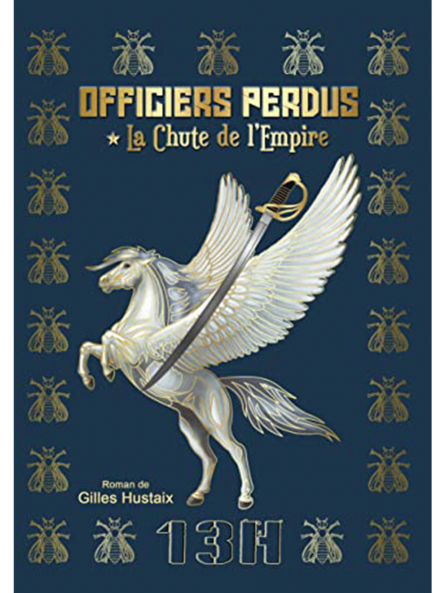 Gilles Hustaix : Officiers Perdus