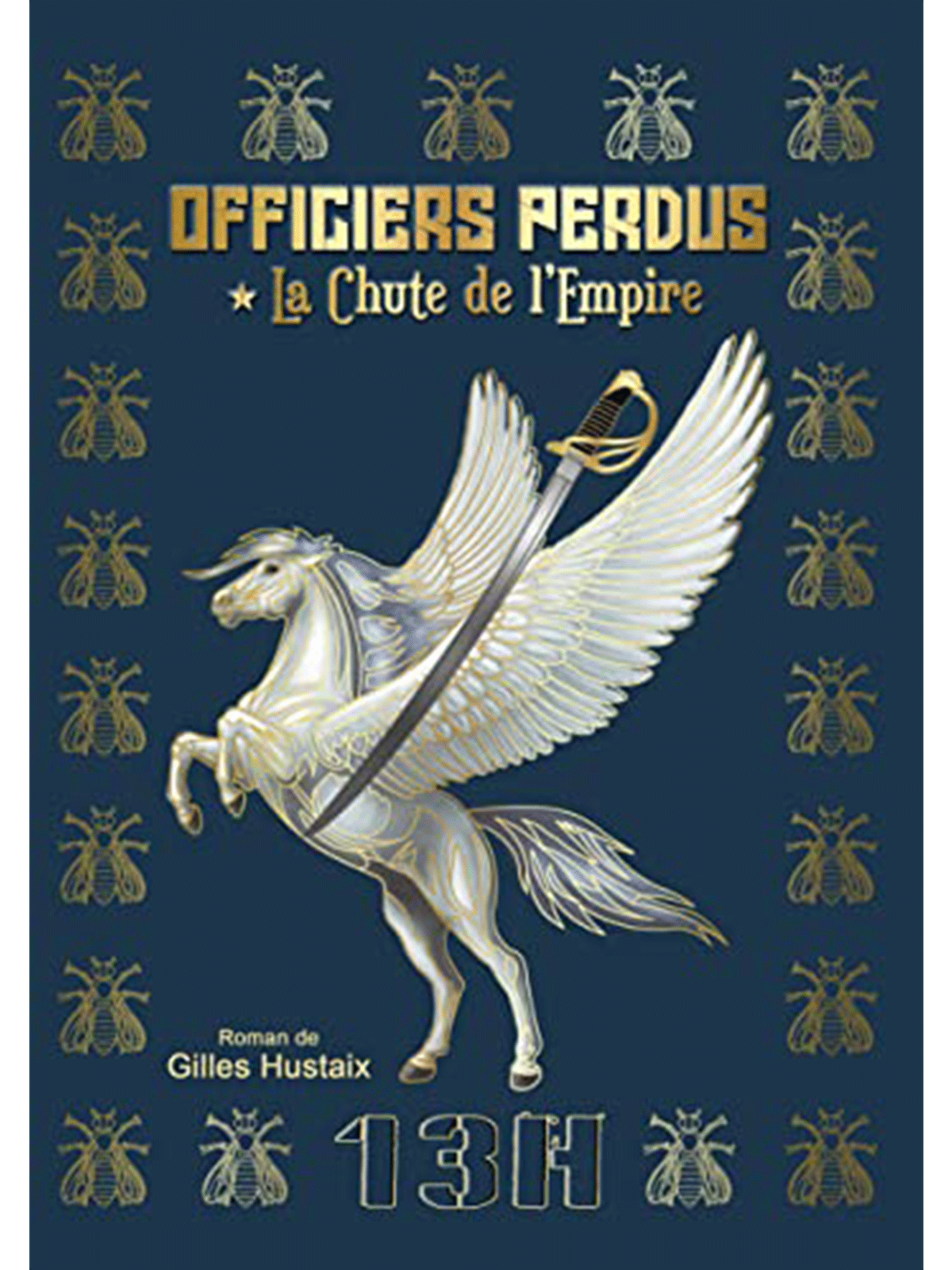 Gilles Hustaix : Officiers Perdus