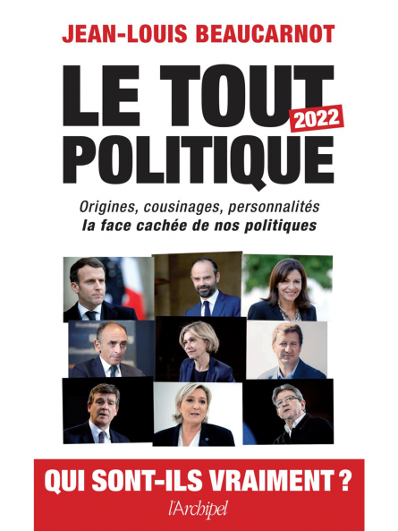 Jean-Louis Beaucarnot : Le Tout-Politique 2022