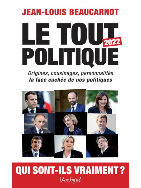 Jean-Louis Beaucarnot : Le Tout-Politique 2022