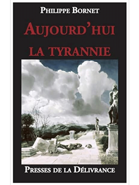 Philippe Bornet : Aujourd'hui la tyrannie