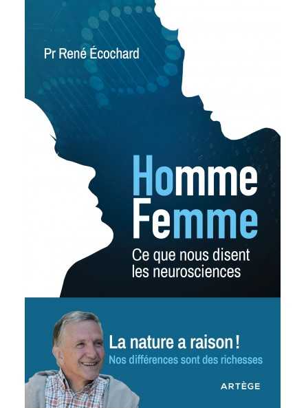René Écochard : Homme, femme... ce que nous disent les neurosciences